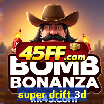super drift 3d